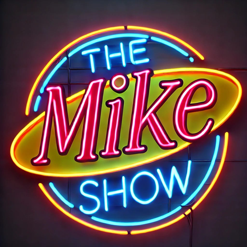 The Mike Show