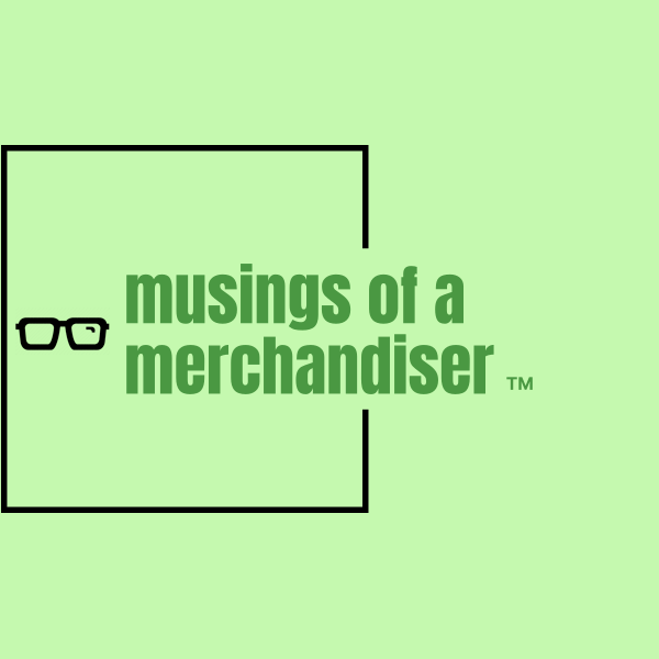 musings of a merchandiser