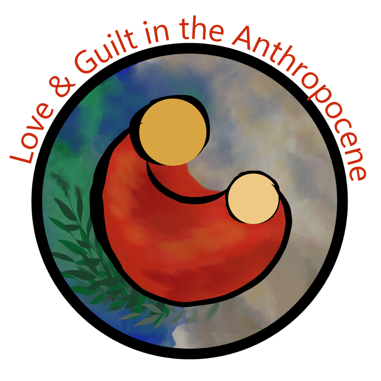 Love and Guilt in the Anthropocene