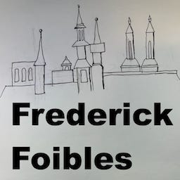 Frederick Foibles