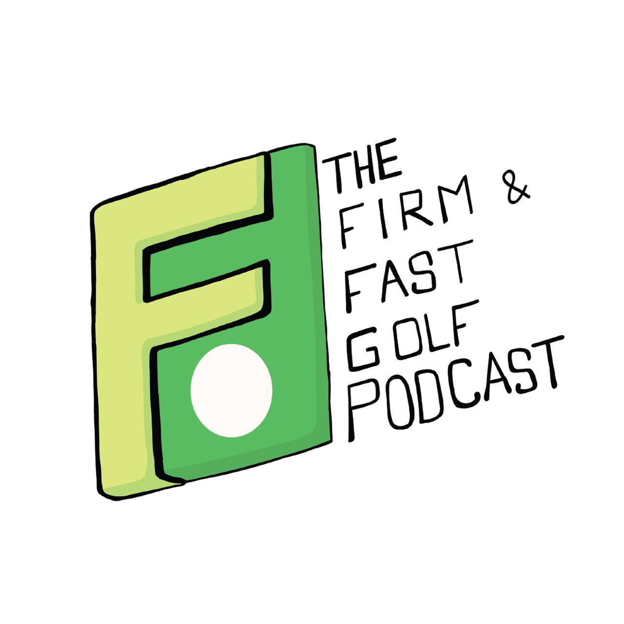 Artwork for The Firm & Fast Golf Podcast Occasional Newsletter