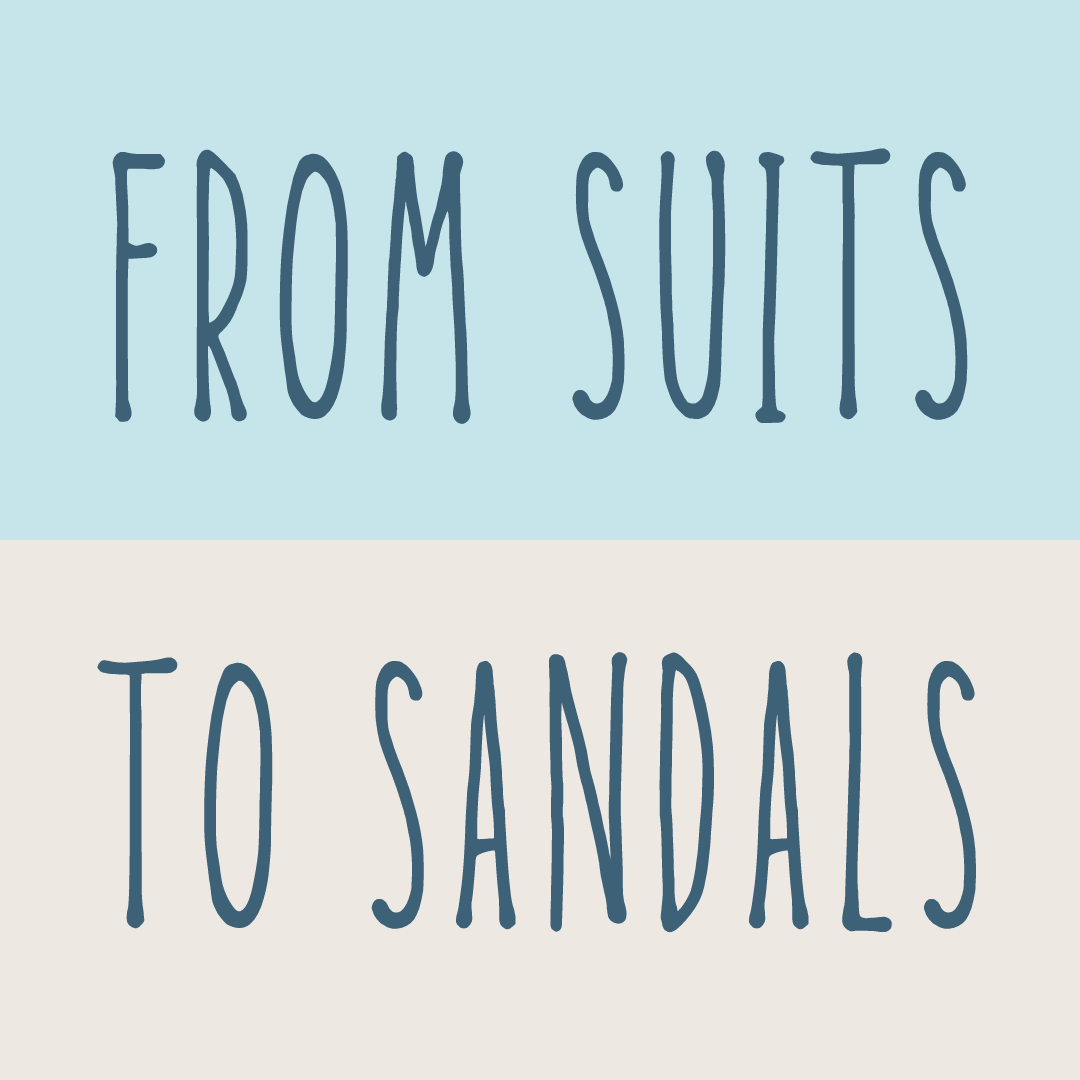 From Suits to Sandals