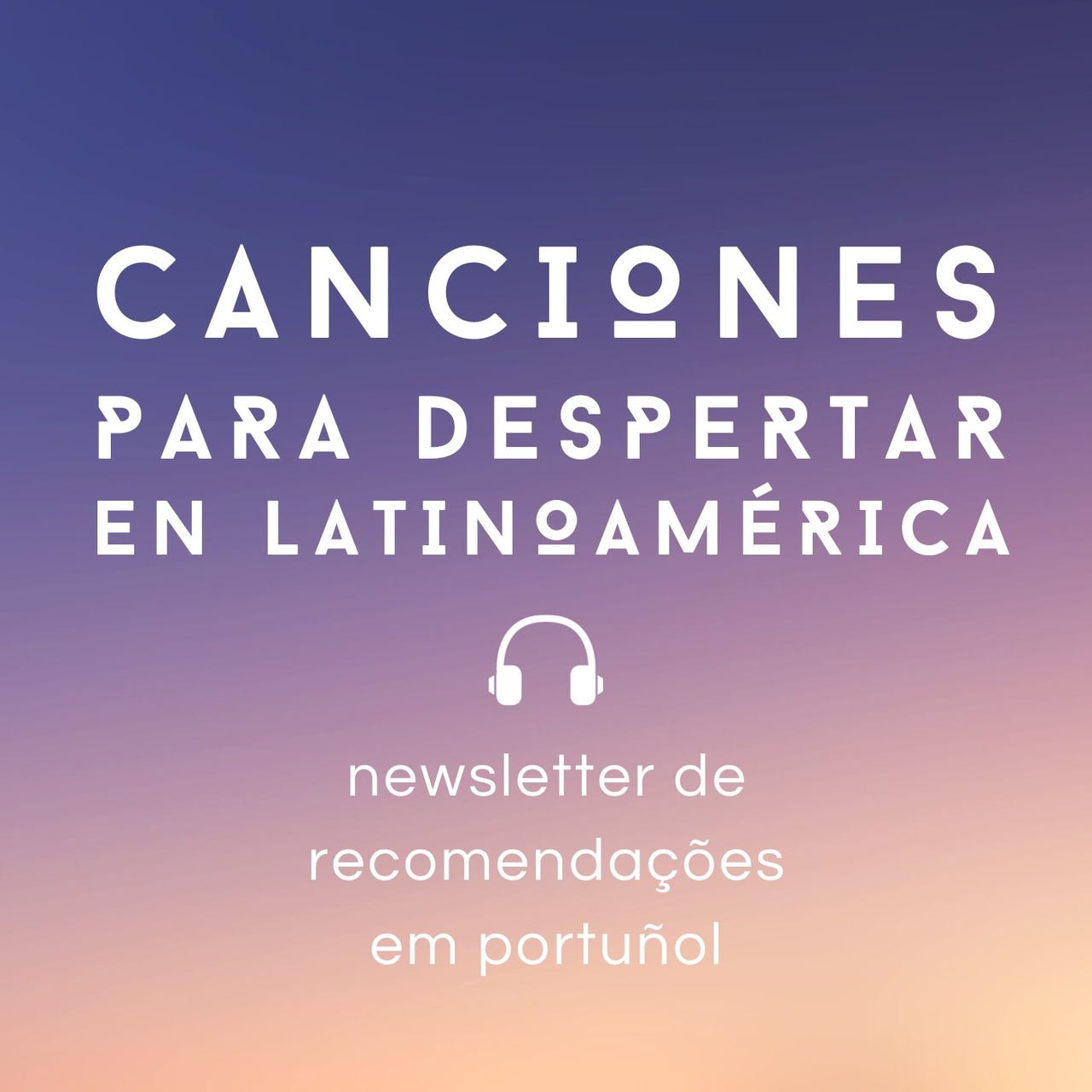 Canciones para despertar en Latinoamérica
