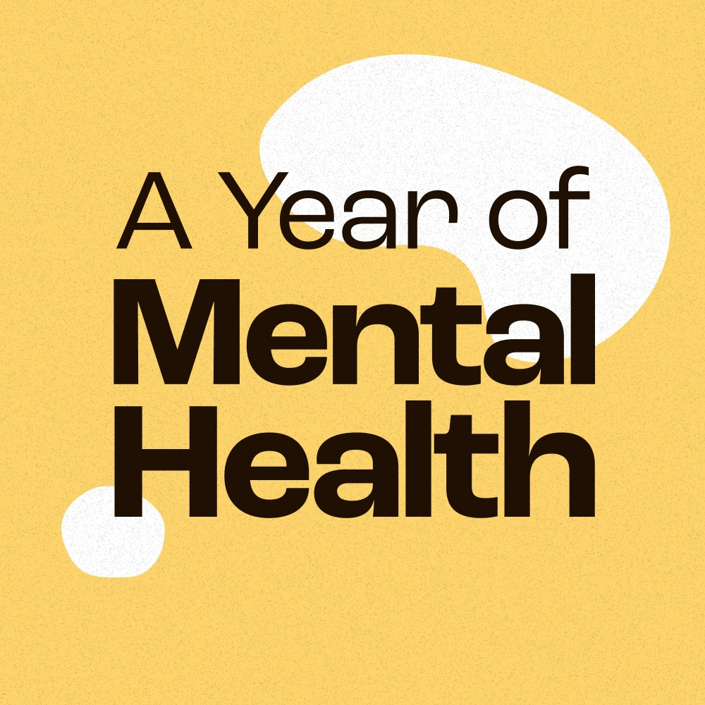 \ud83c\udf3b A Year of Mental Health