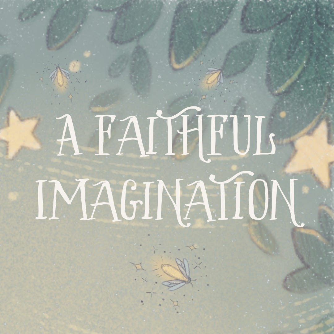 A Faithful Imagination