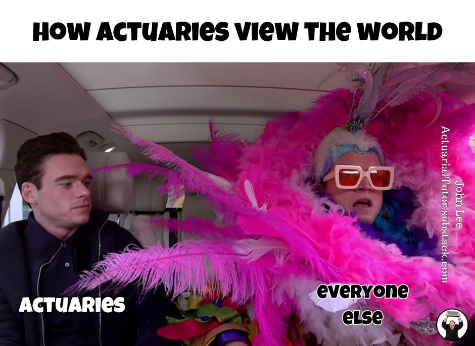 How actuaries view the world
