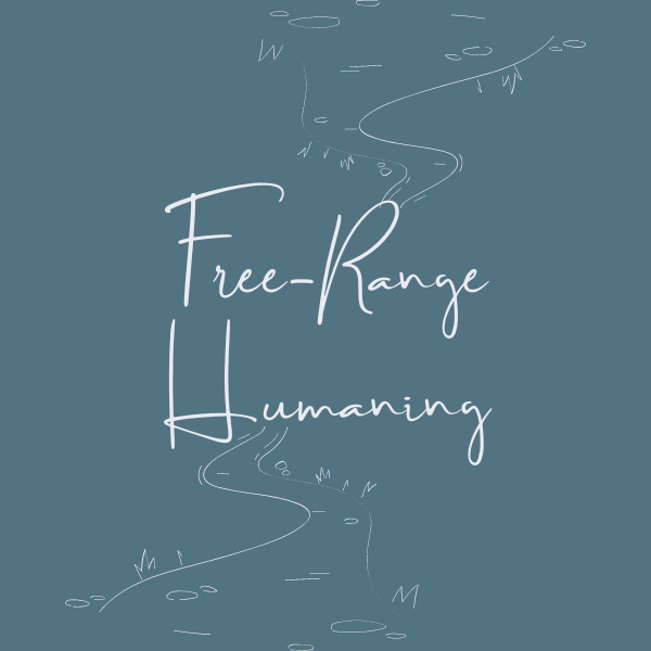 Artwork for Free-Range Humaning