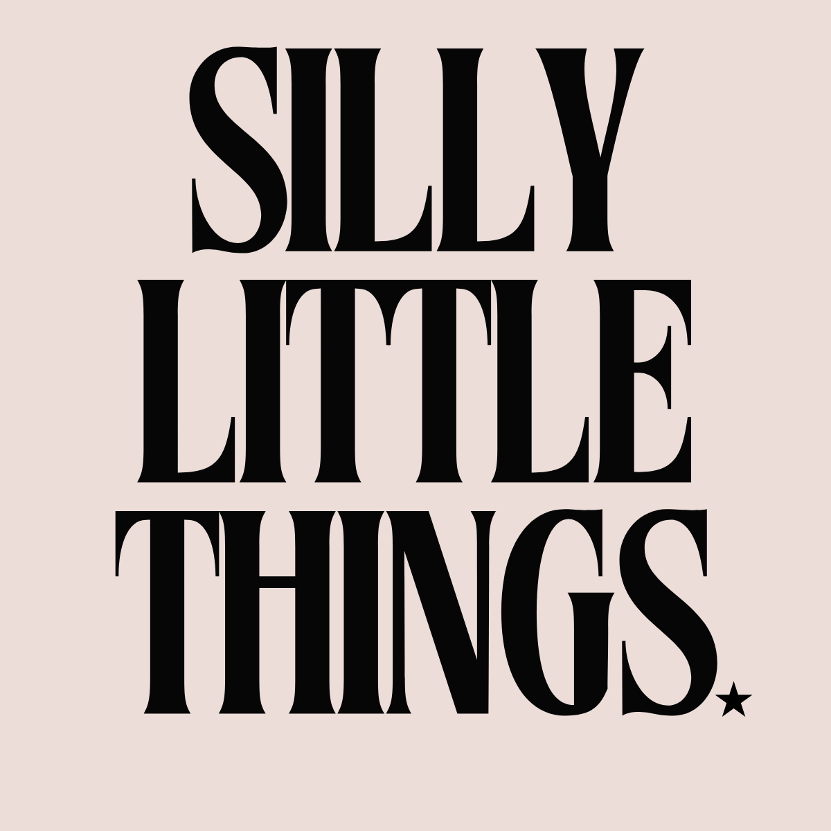 Artwork for Silly Little Things