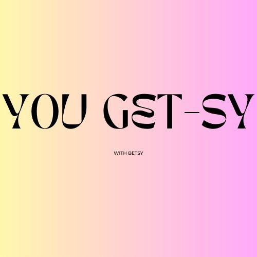 Artwork for You Get-sy [with Betsy]