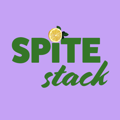 The Spite Stack