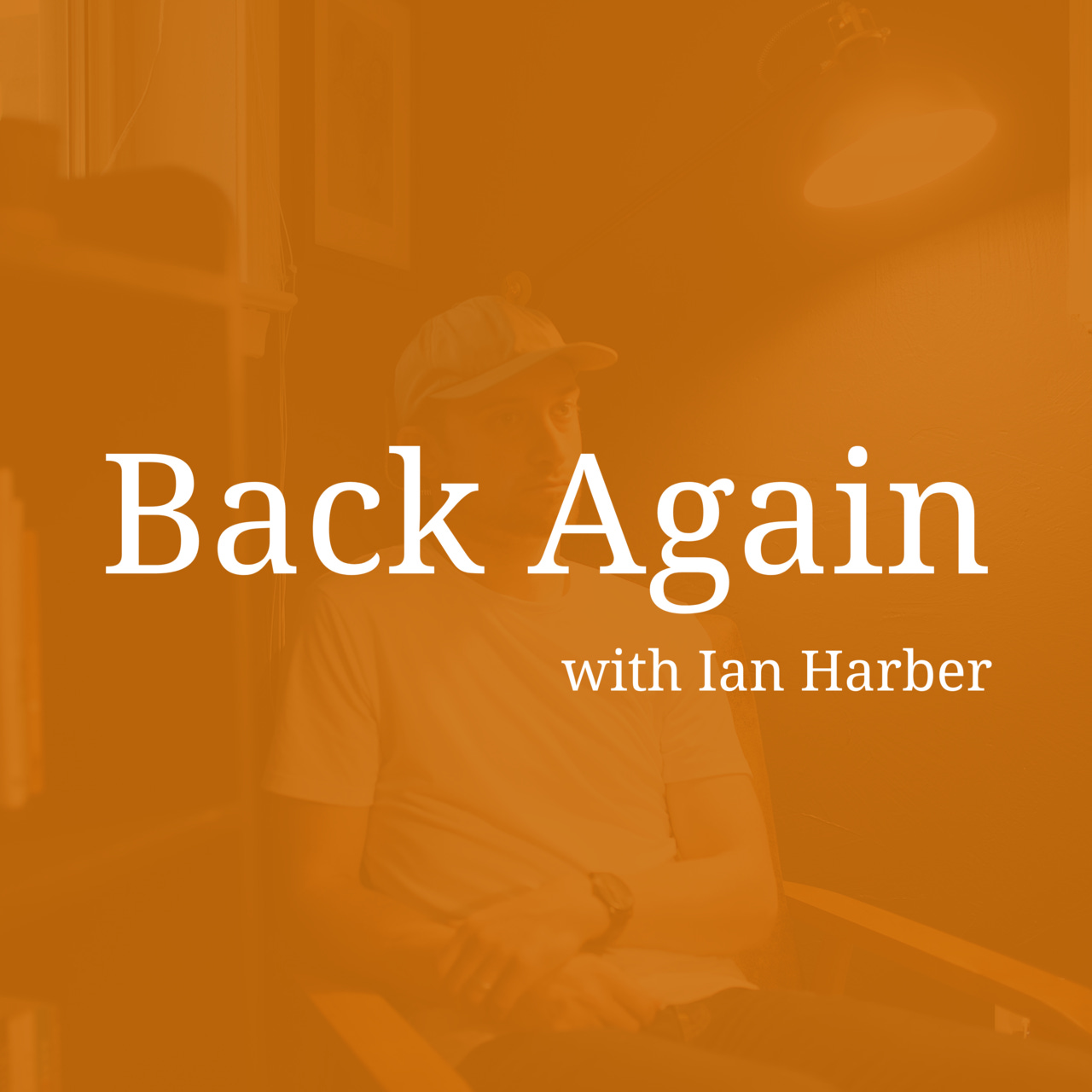 Artwork for Back Again with Ian Harber