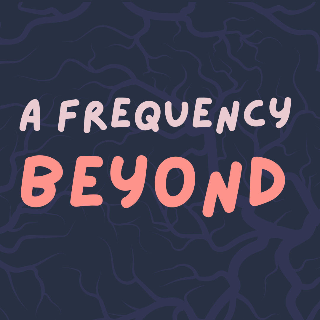 A Frequency Beyond 