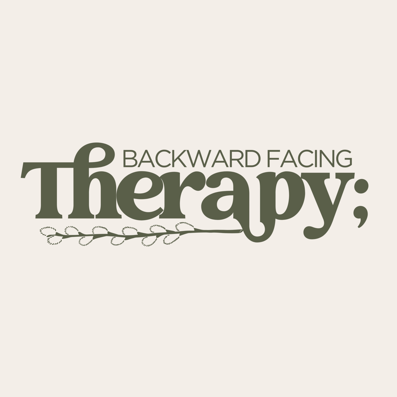 Backward Facing Therapy