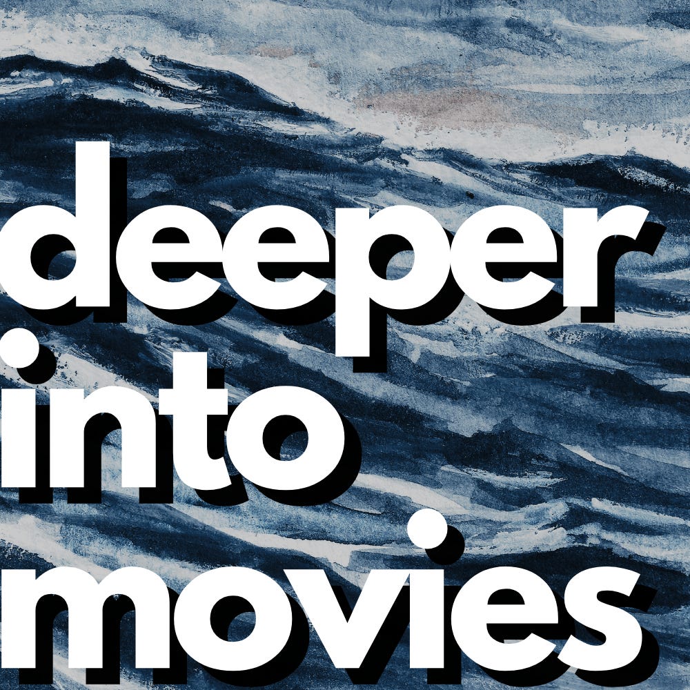 Artwork for Deeper Into Movies