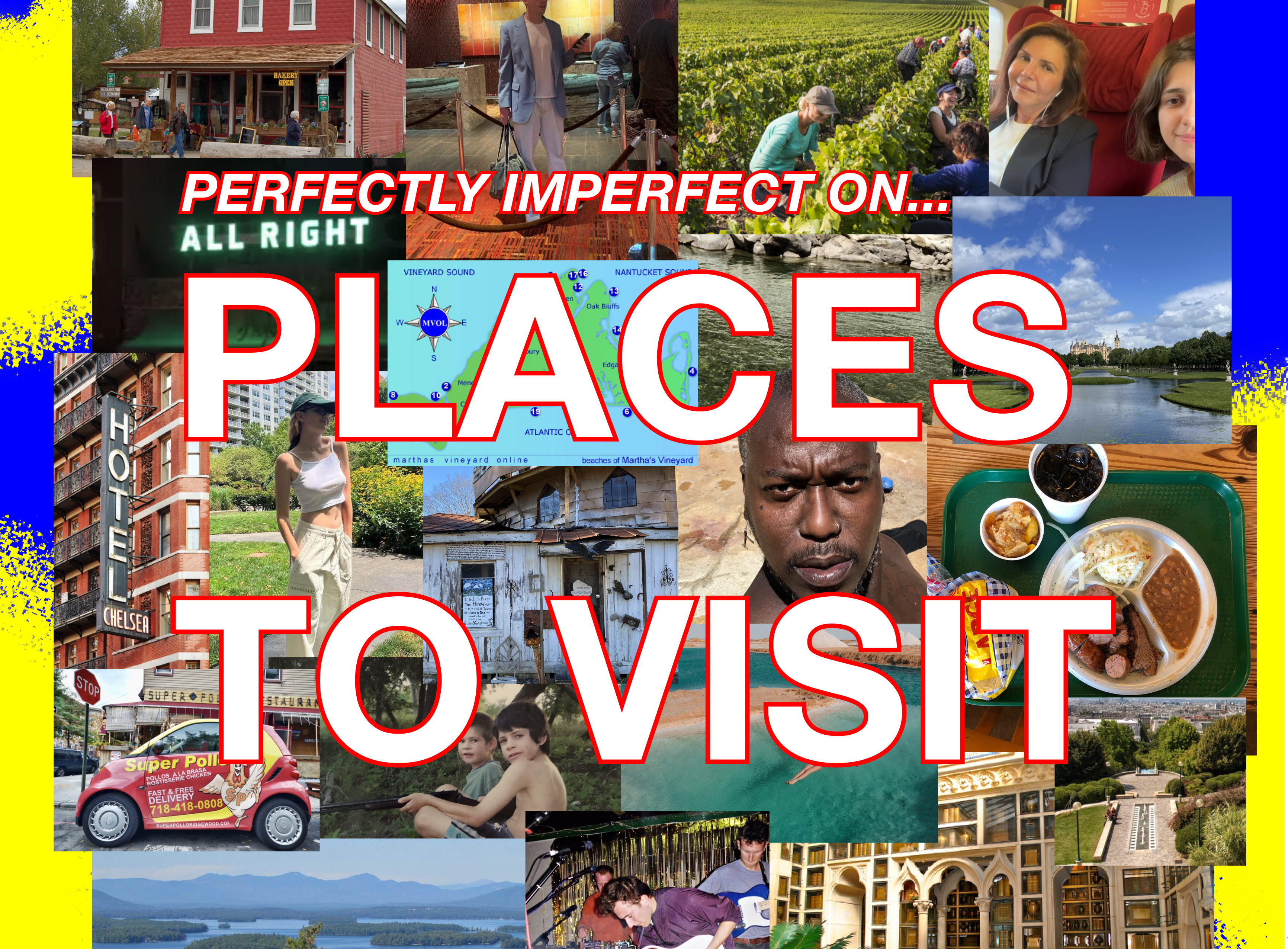 Perfectly Imperfect on Places to Visit