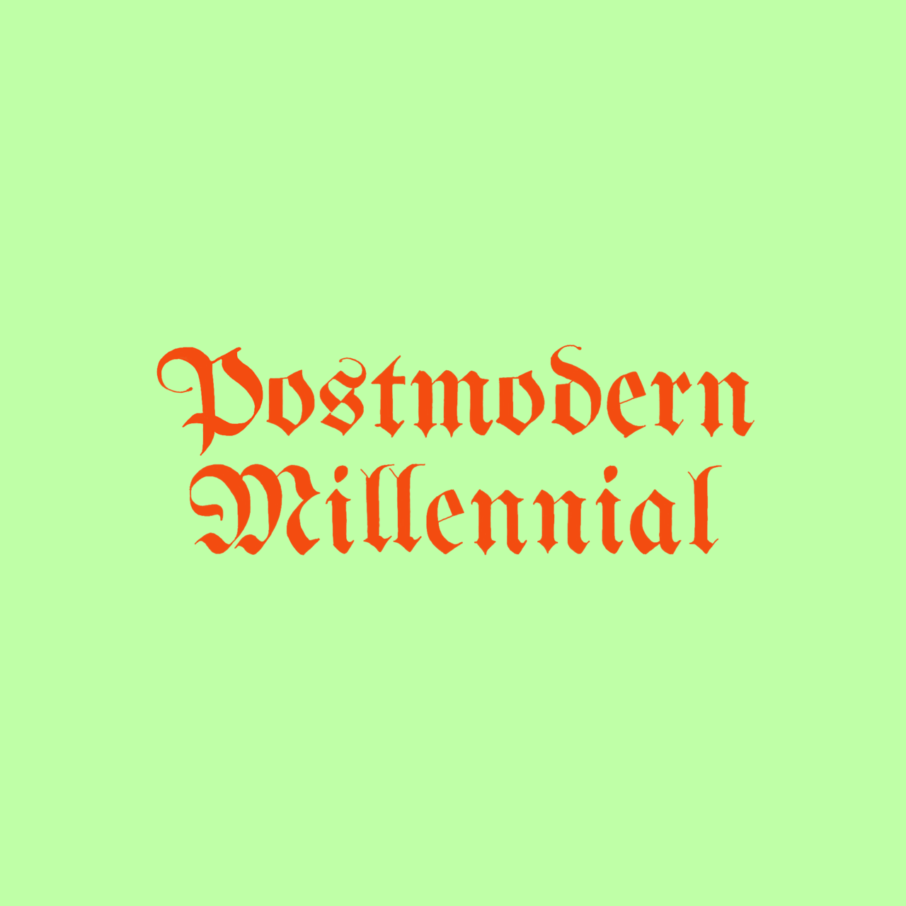 postmodern millennial