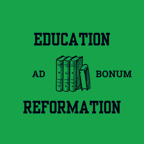 THE EDUCATION REFORMATION