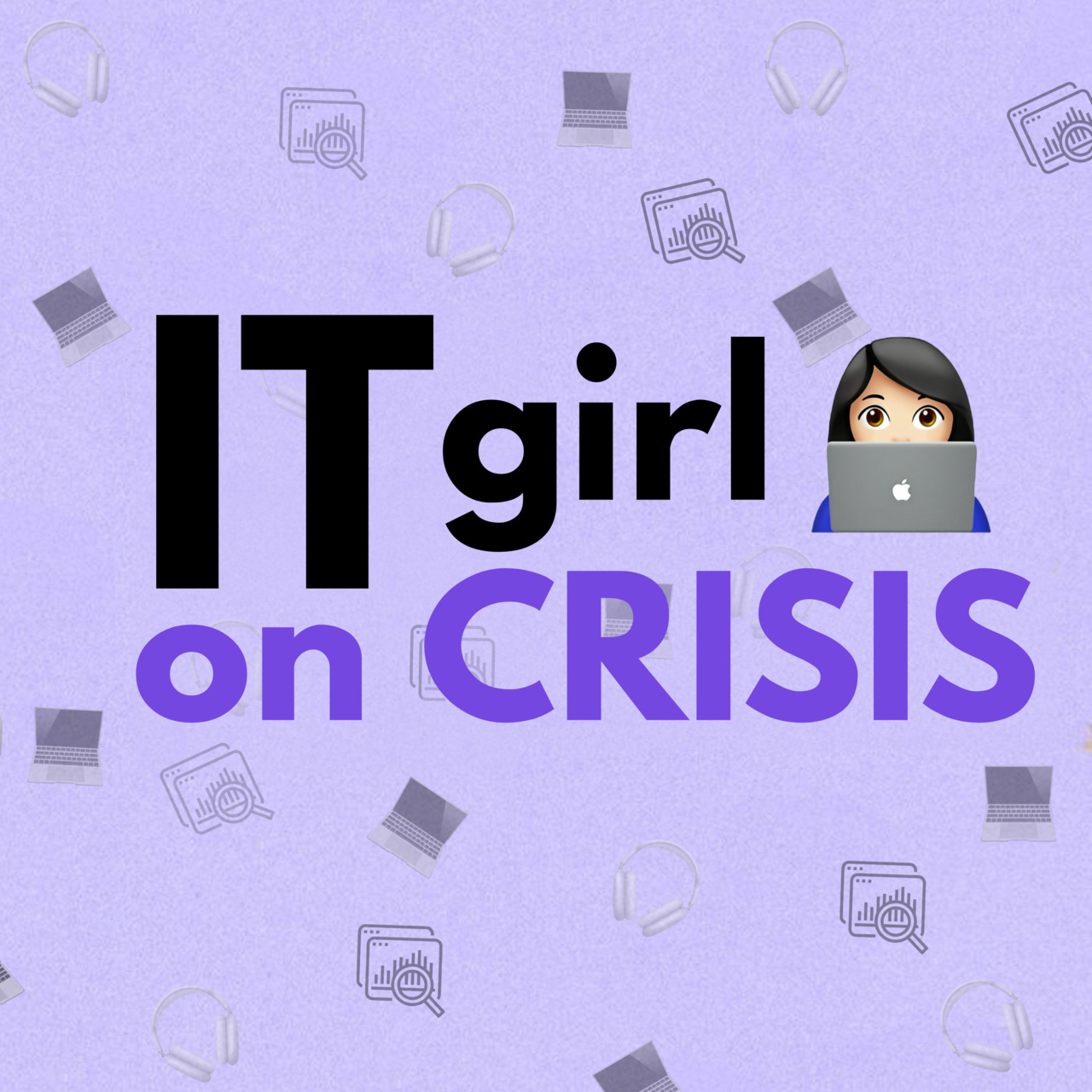 IT girl on crisis