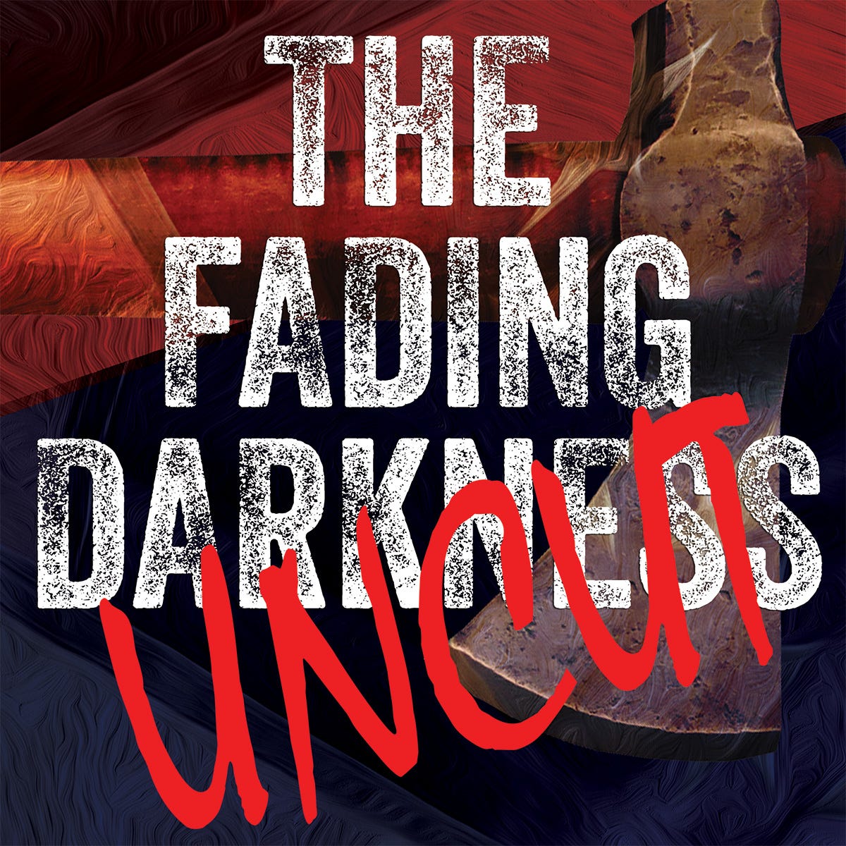 The Fading Darkness Uncut