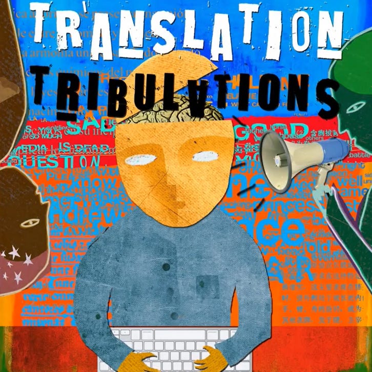 Translation Tribulations Substack logo