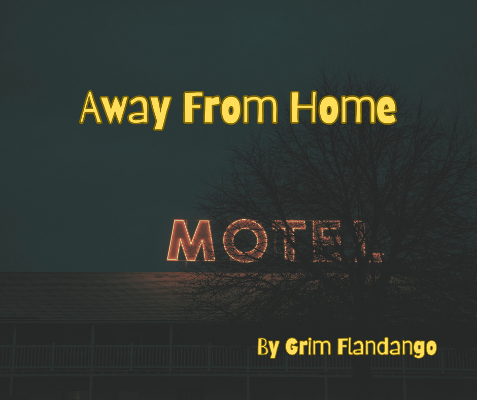 Away From Home by Grim Flandango Grim’s Substack