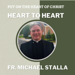 Heart to Heart with Fr. Michael