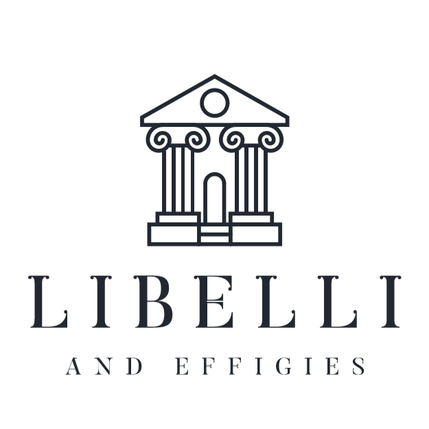 Libelli and Effigies