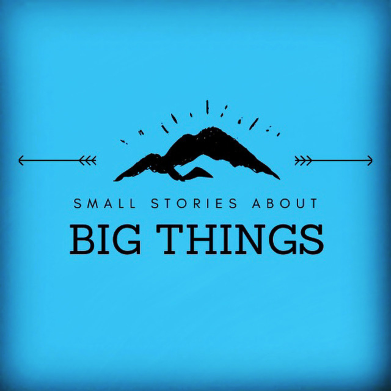 Artwork for Small Stories about Big Things
