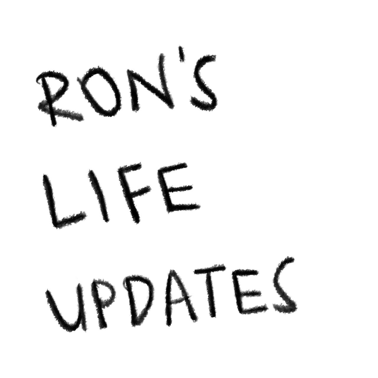 Artwork for Ron's Life Updates