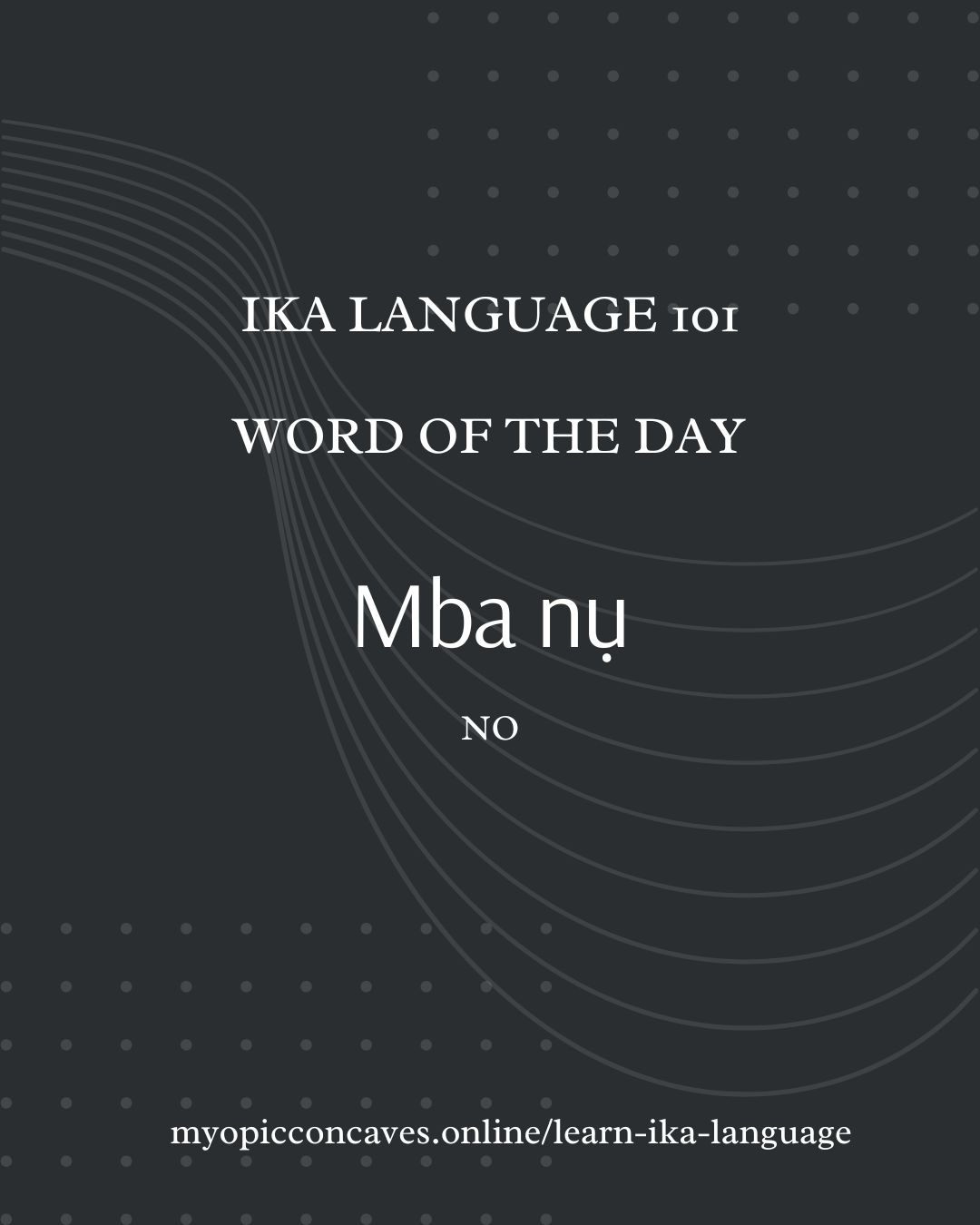 Ika Words of the day and greetings quiz - by Nkechi