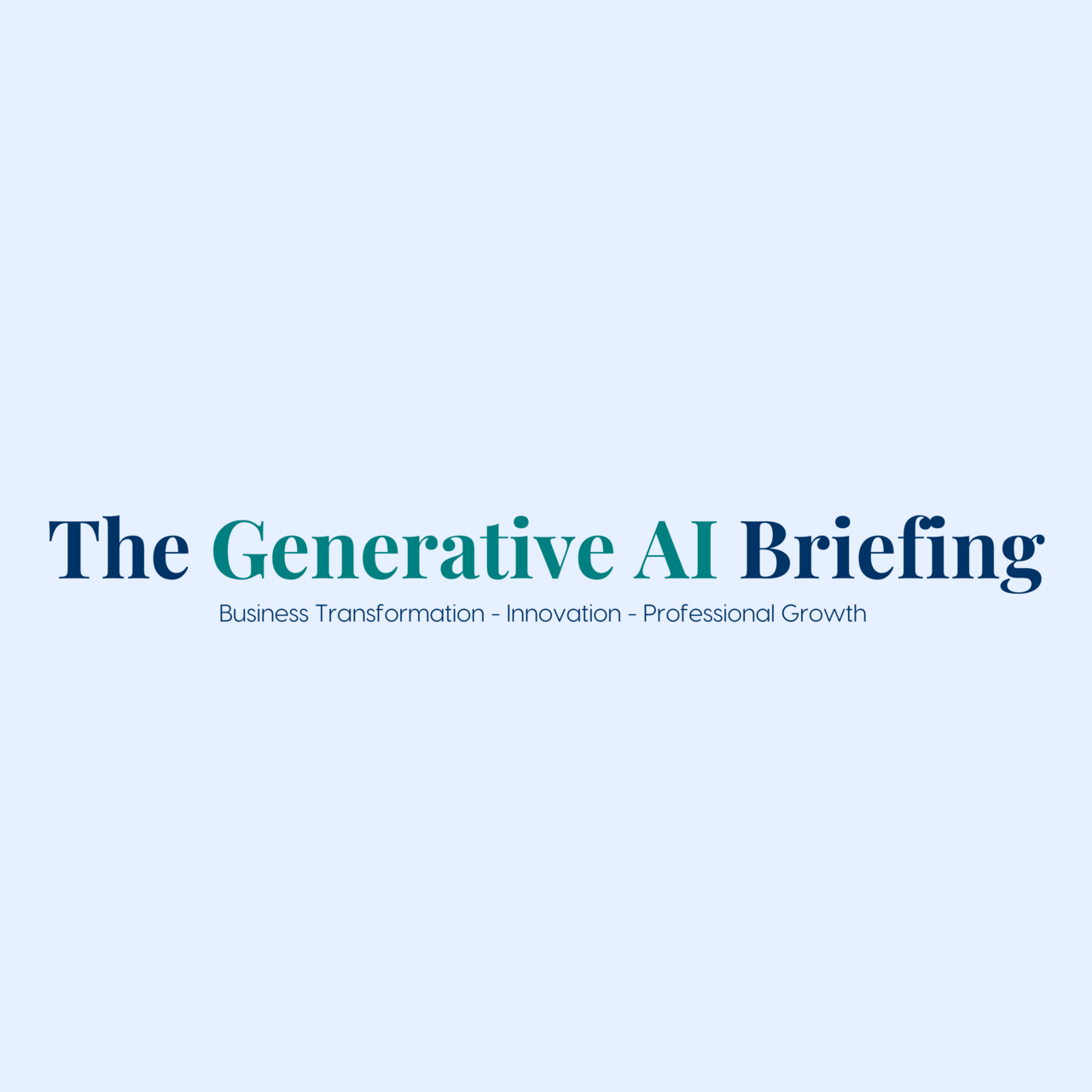 The Generative AI Briefing