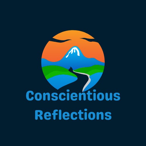 Conscientious Reflections