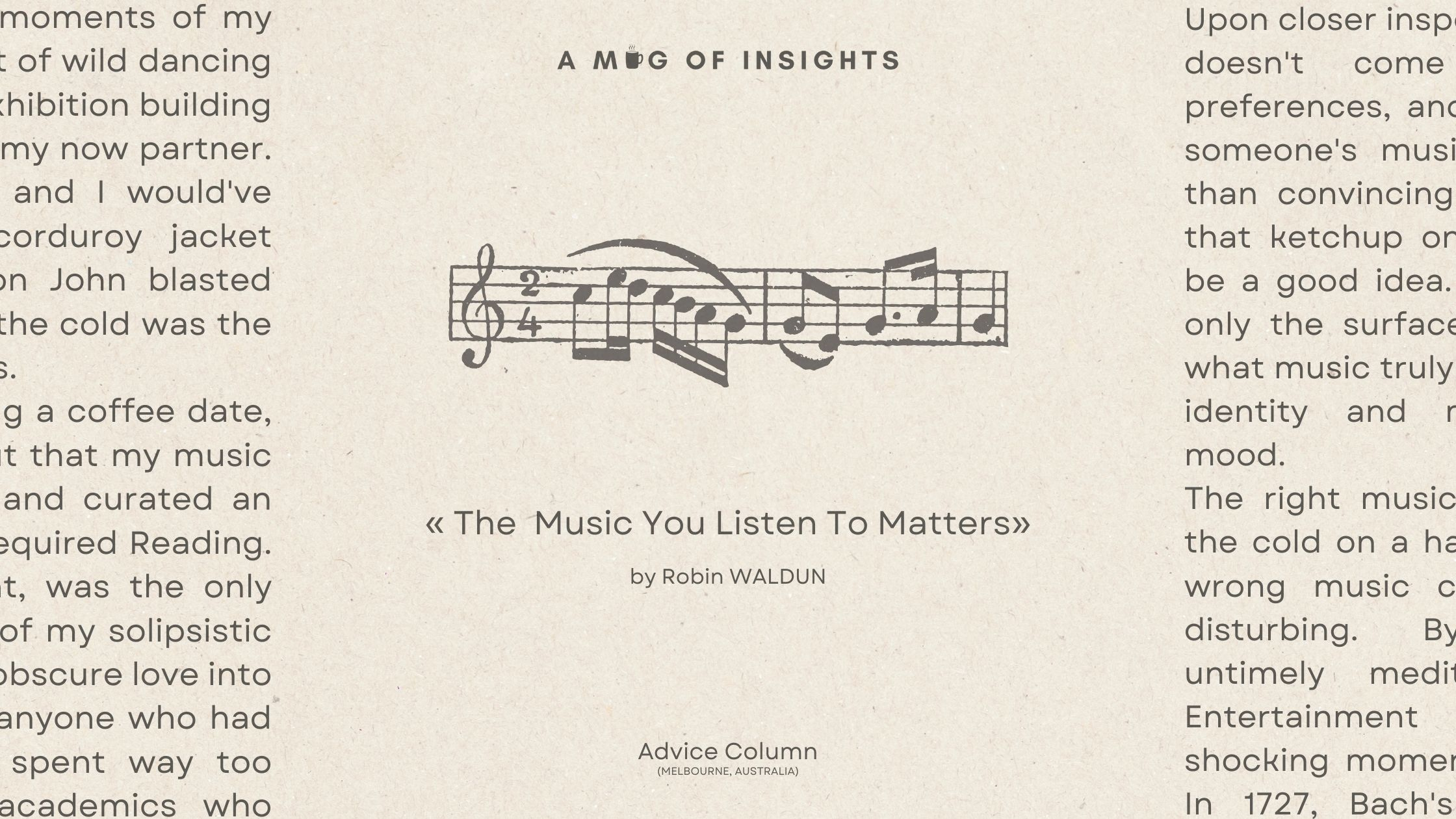 The Music You Listen To Matters - by Robin Waldun