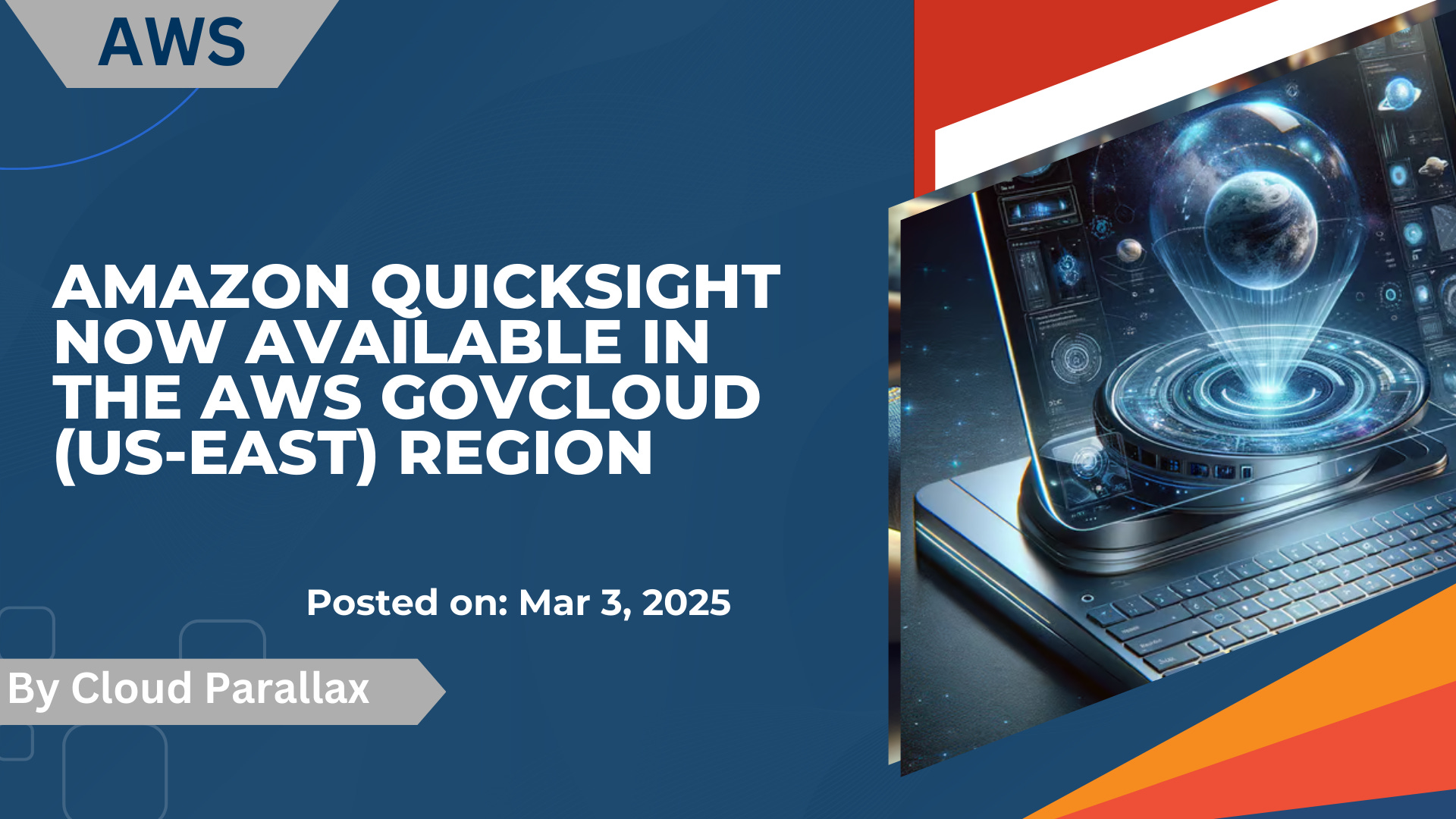 Thumbnail for Amazon QuickSight now available in the AWS GovCloud (US-East) Region 