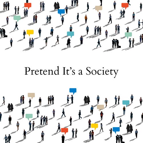 Pretend It's a Society logo