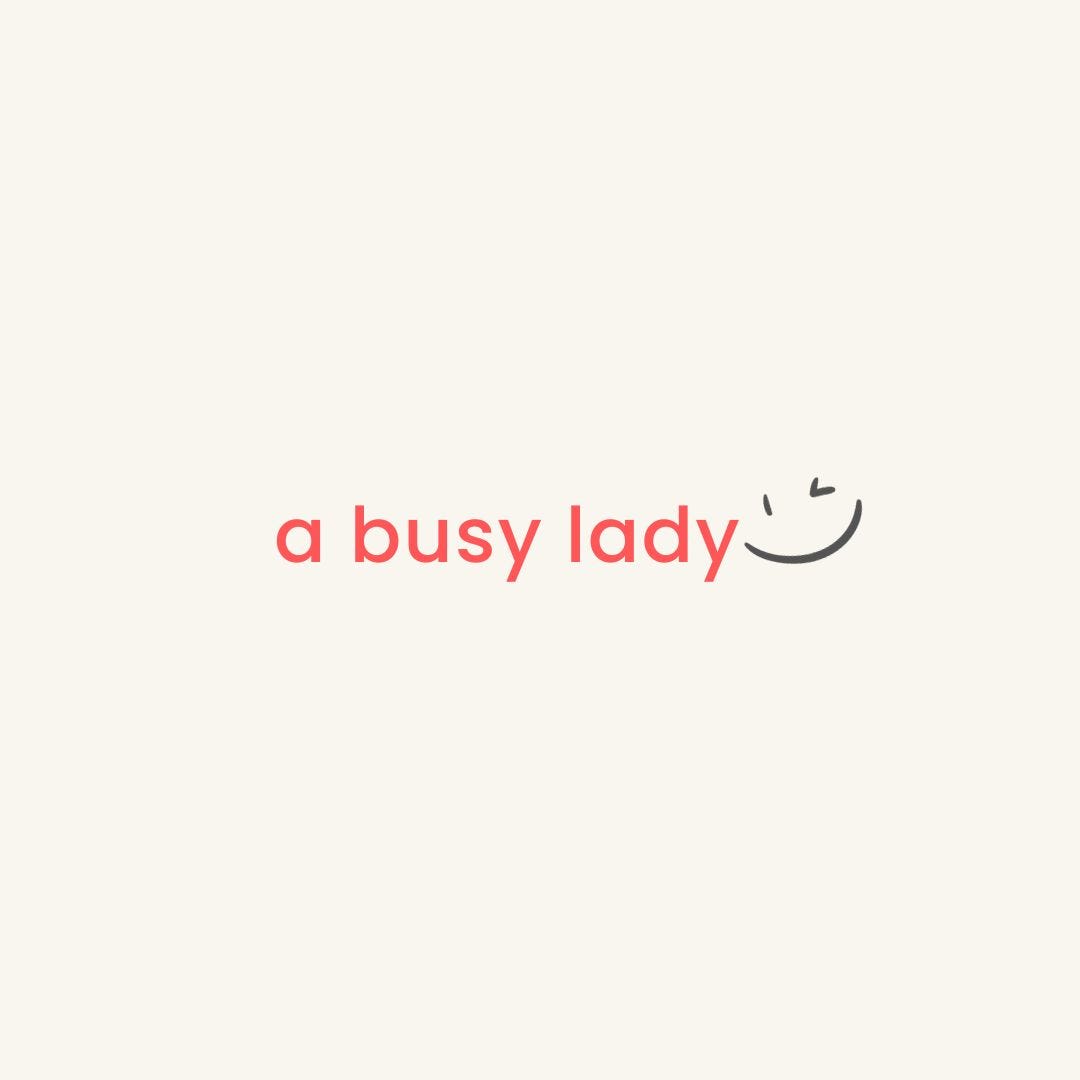 Artwork for A Busy Lady's Substack
