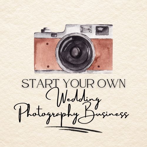 Start Your Wedding Photography Business