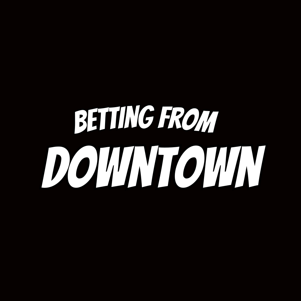 Artwork for Betting From Downtown