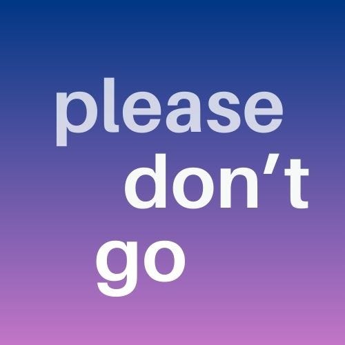 Please Don't Go logo