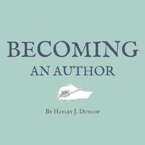 Artwork for Becoming an Author ✍ By Hayley J. Dunlop