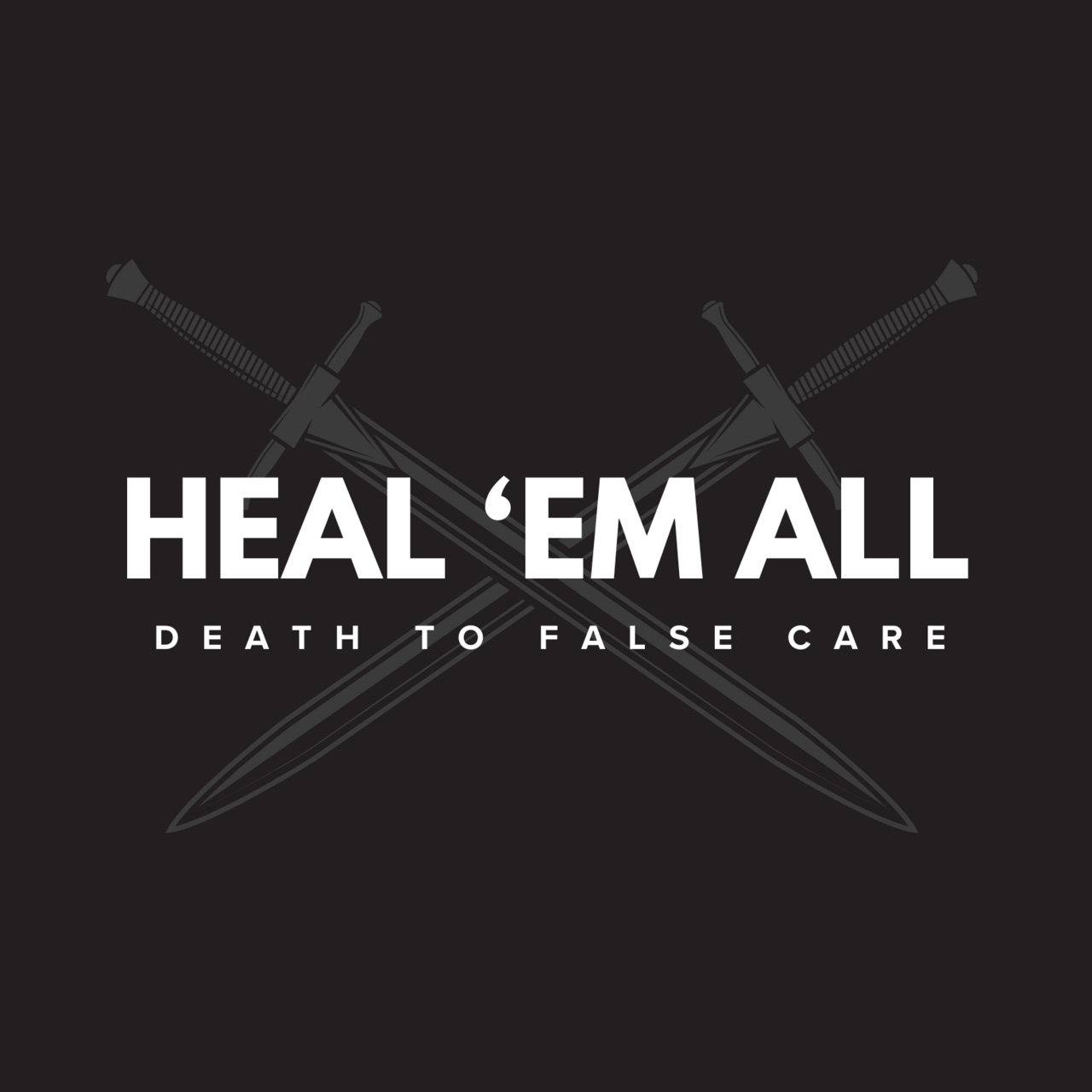 HEAL 'EM ALL