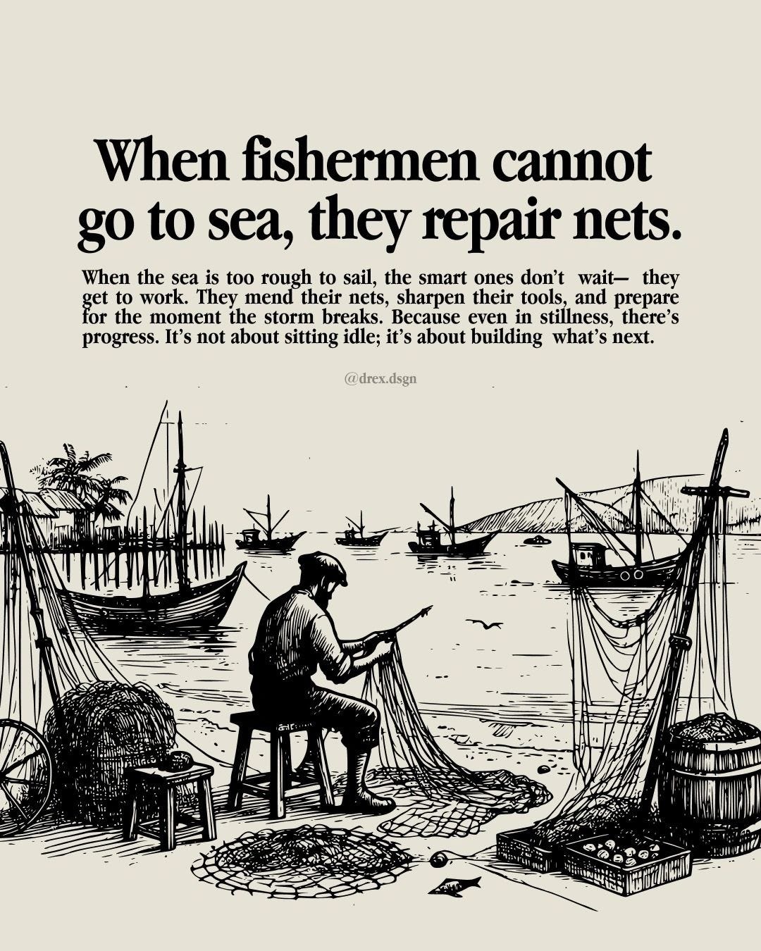 A Fisherman Always Sees Another Fisherman From Afar The Ancient Wisdom of Fishermen - by jason