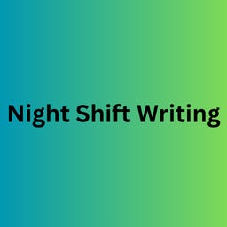 Night Shift Writing