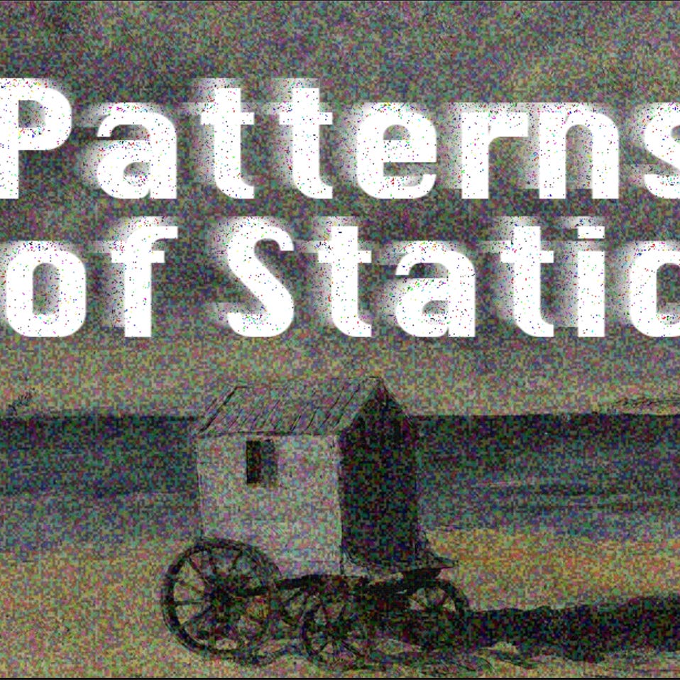 Patterns of Static