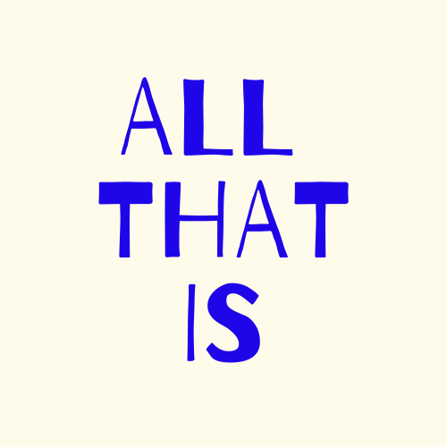 Artwork for All That Is