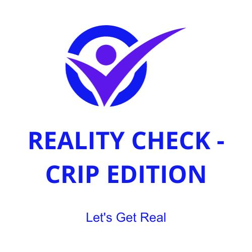 Reality Check - Crip Edition