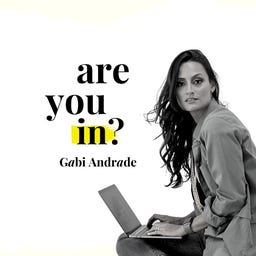 Artwork for Are You In? , por Gabi Andrade