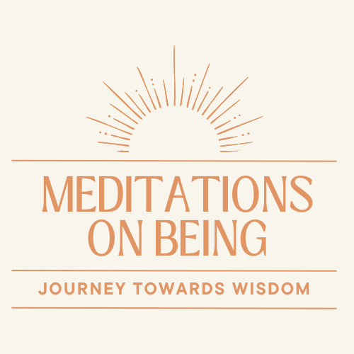 Meditations On Being 