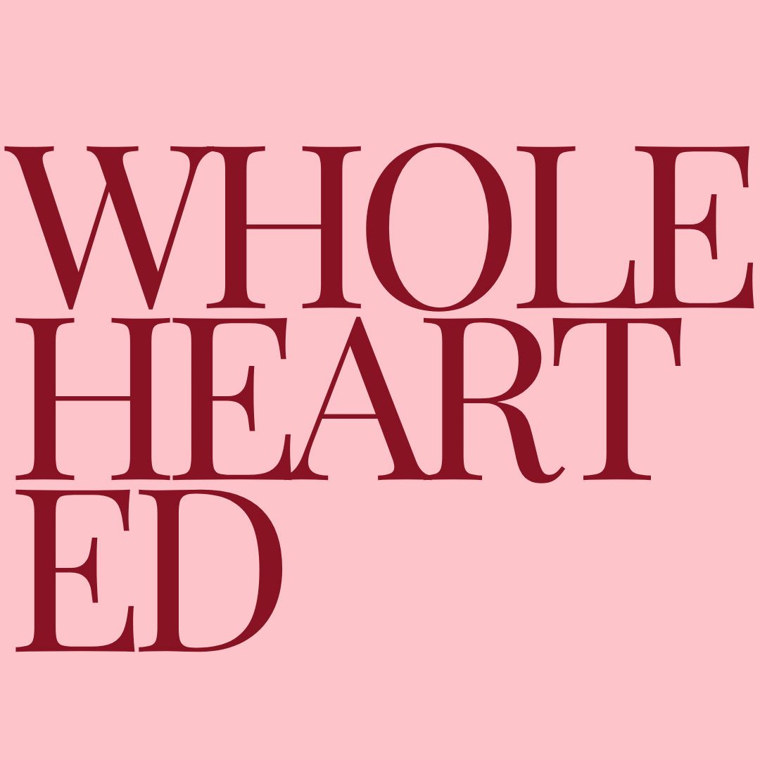 wholehearted