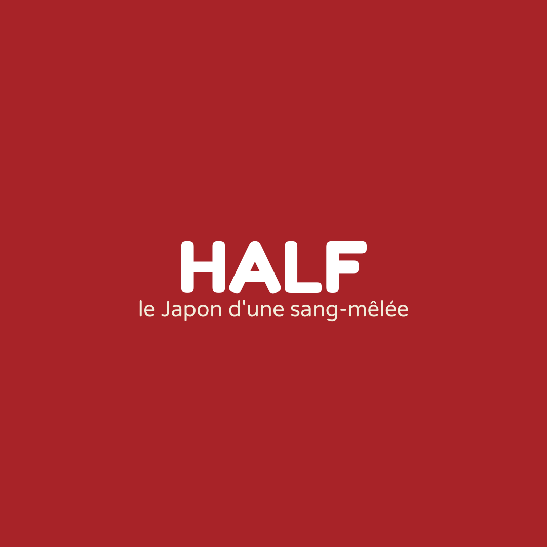 Artwork for Half - Le Japon d'une sang mêlée